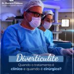 Diverticulite: quando o tratamento é clínico e quando é cirúrgico?